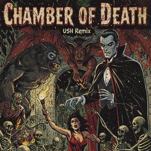 Chamber of Death (USH Remix)