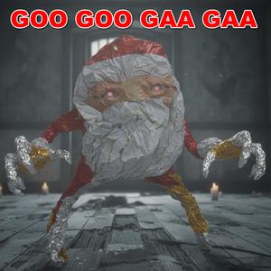Goo Goo Gaga (Santa Spider Song)
