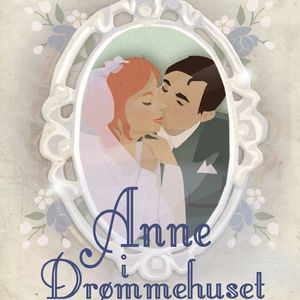 Anne i drømmehuset - Anne-bøgerne 5, del098