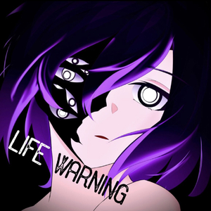 LIFE WARNING