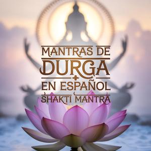 Mantra de Durga: Protección de Día y Noche