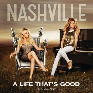 A Life That's Good (feat. Lennon & Maisy)