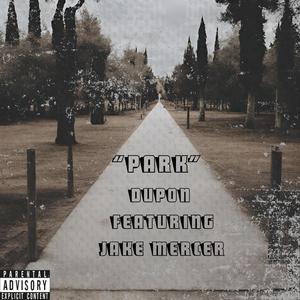 Park (feat. Jake Mercer)