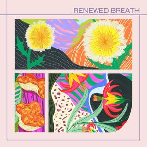 Renewed Breath