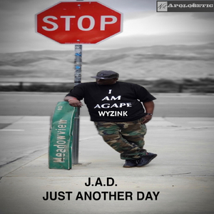 J.A.D. (Just Another Day)