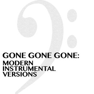 Gone Gone Gone (Instrumental Version)