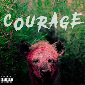 Courage