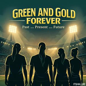 Green and Gold Forever