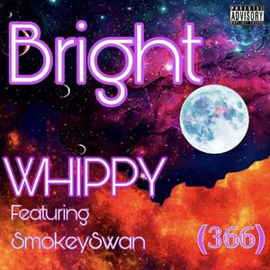 Bright (feat. SmokeySwan)