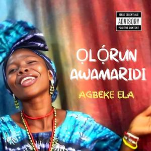 ỌLỌ́RUN AWAMARIDI