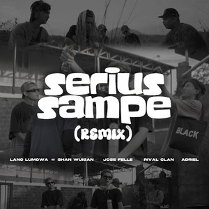 Serius Sampe (Remix)