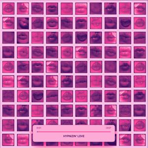 Hypnizin Love (feat. Slater Manzo)