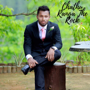 Chathu Ranga The Rock