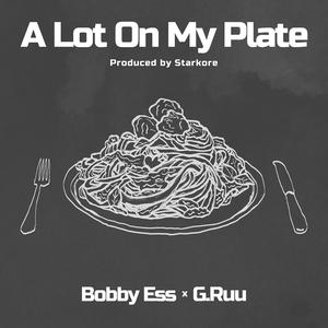 A Lot on My Plate