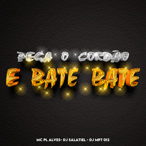 Pega o Cordão e Bate Bate