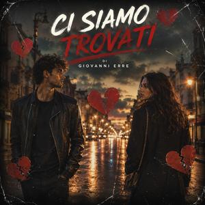Ci siamo trovati