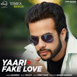 Yaari D Fake Love