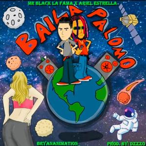 Baila palomo (feat. Mr.black la fama)