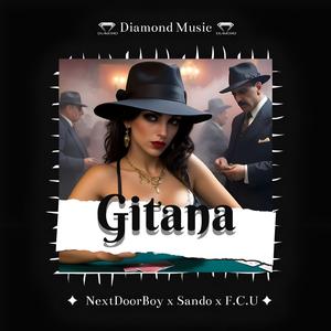 Gitana (feat. Nextdoorboy & F.C.U)