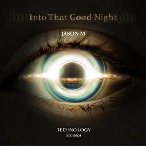 Into That Good Night (Radio)