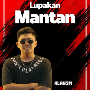 Lupakan Mantan