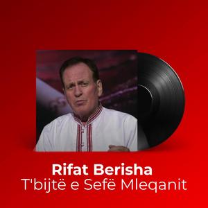 T'bijtë e Sefë Mleqanit