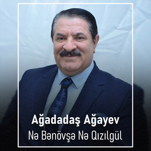 Nə Bənövşə Nə Qızılgül