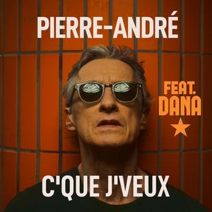 C'que j'veux (feat. Dana)