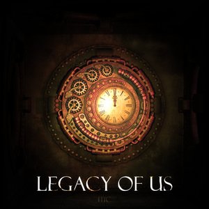 Legacy of Us