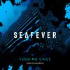 Sea Fever - Folding Lines (Gabe Gurnsey Remix)