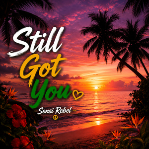 Still Got You