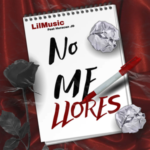 No Me Llores (feat. Huracán Jd)