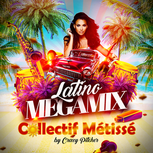 Latino Megamix (By Crazy Pitcher)