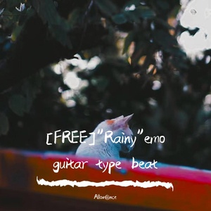 [FREE]"Rainy"--emo guitar type beat