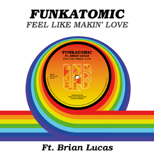 Feel LIke Makin' Love (Funkatomic Mix)