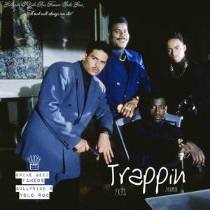 Trappin' (feat. 2400Mob)