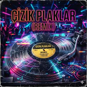 CETUEM - ÇİZİK PLAKLAR (REMİX)