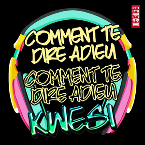 Comment te dire adieu (Radio Edit)