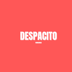 Despacito