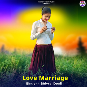 Love Marriage