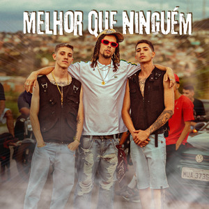 Melhor Que Ninguém