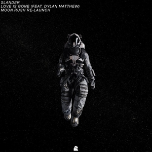 Love Is Gone (Moon Rush Re-Launch)