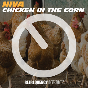 Chicken In The Corn (Original Mix)