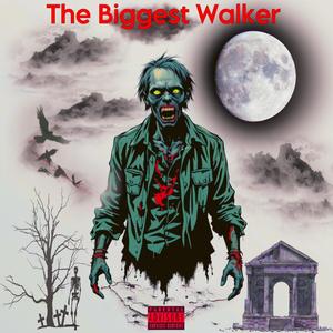 The Biggest Walker (feat. Tw CNotes)