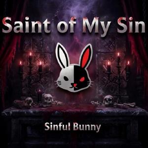 Saint of My Sin (Original Version)