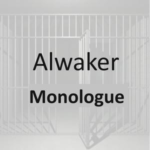Alwaker Monologue