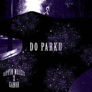 Do Parku (feat. Ganor)
