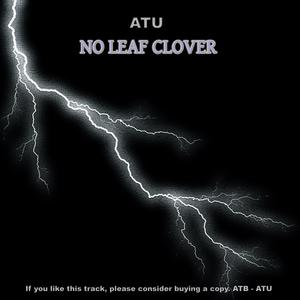 No Leaf Clover (Instrumental)