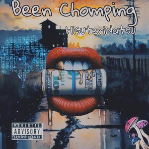 Been Chomping