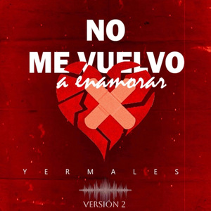 No Me Vuelvo a Enamorar (Versión 2)